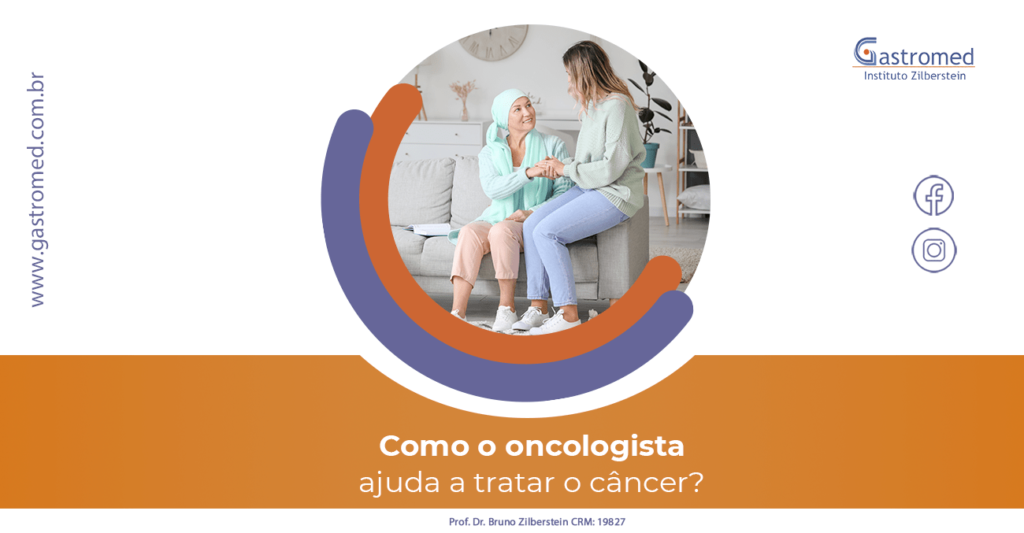 O trabalho do oncologista | Gastromed